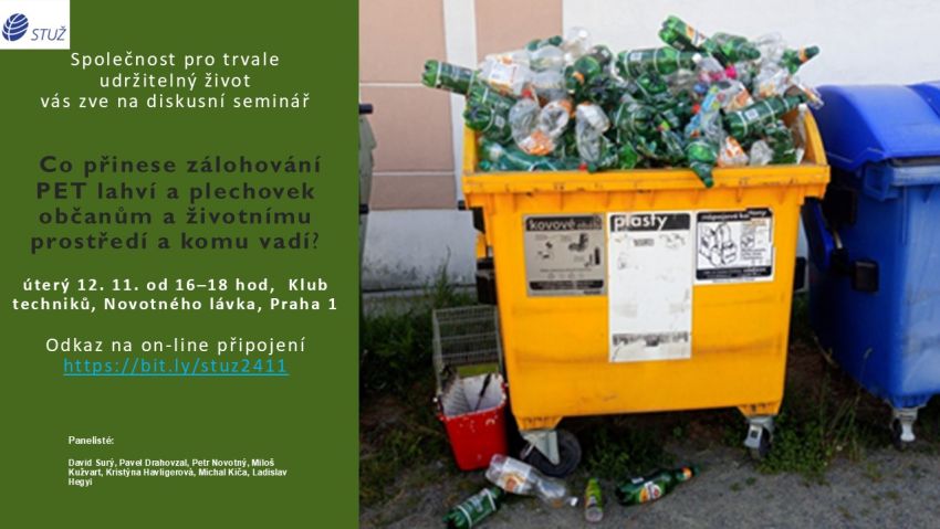 Seminář Co přinese zálohování PET lahví a plechovek občanům a životnímu prostředí a komu vadí? 